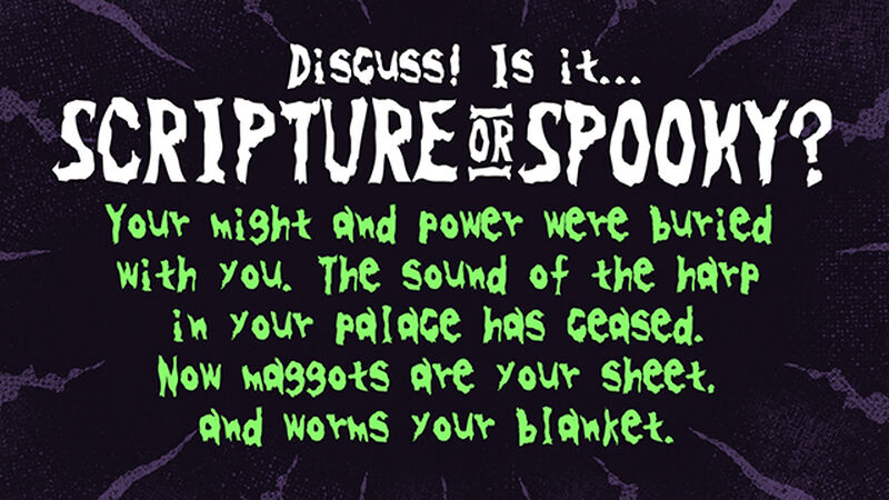 Scripture or Spooky: Extra Spooky Edition
